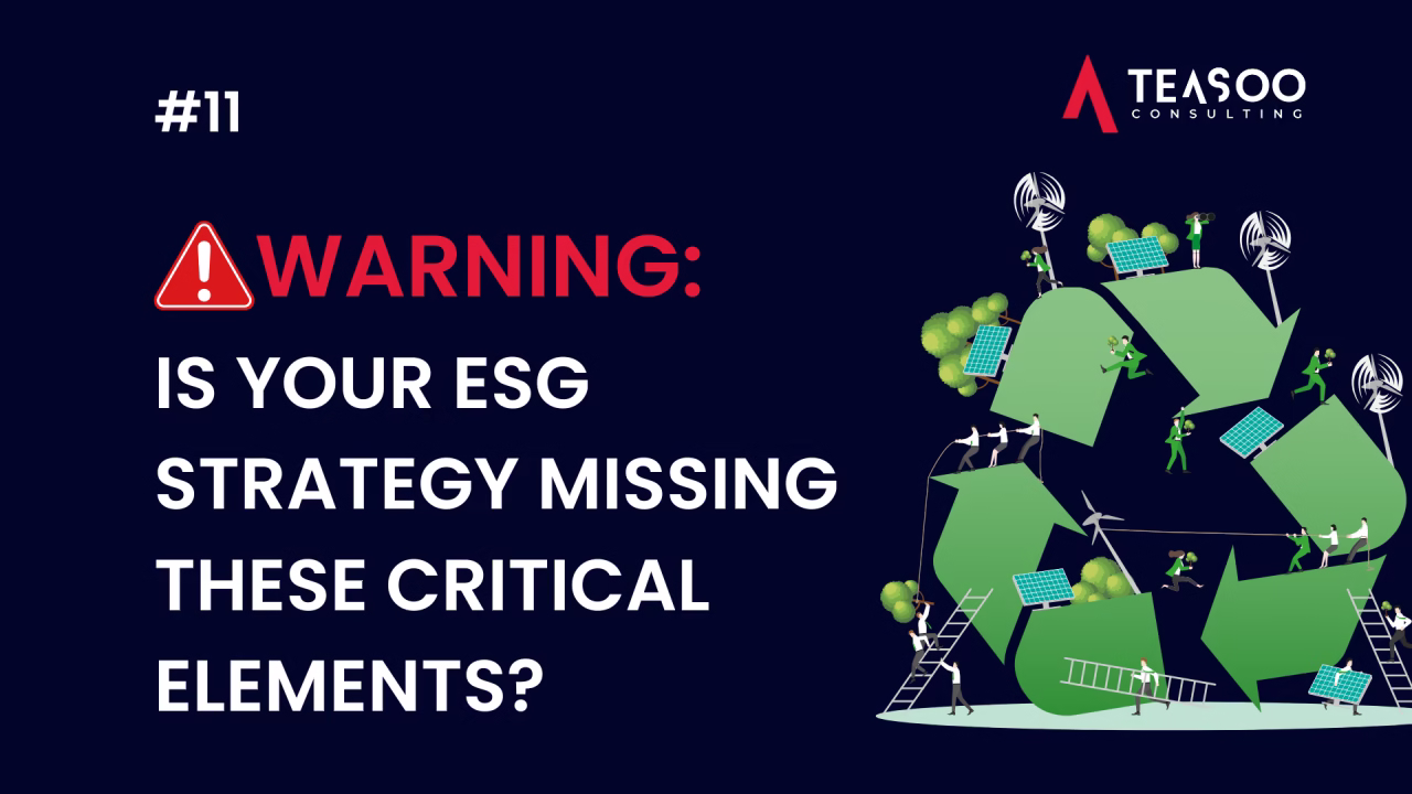 Is Your ESG Strategy Missing These Critical Elements?