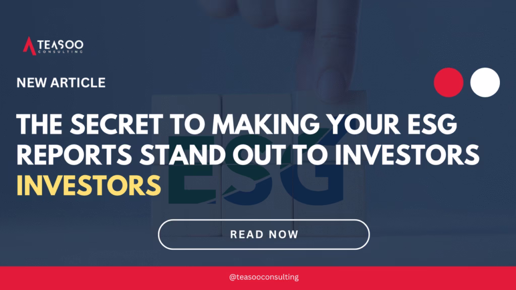 The Secret to Making Your ESG Reports Stand Out to Investors
