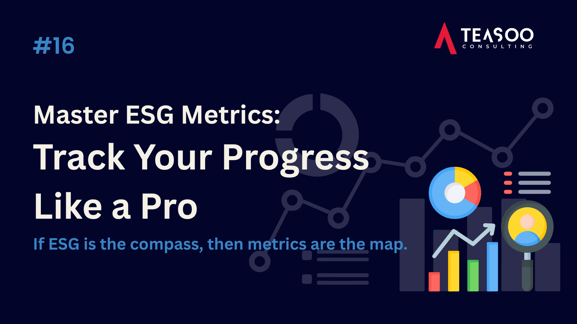 #16 Master ESG Metrics: Track Your Progress Like a Pro