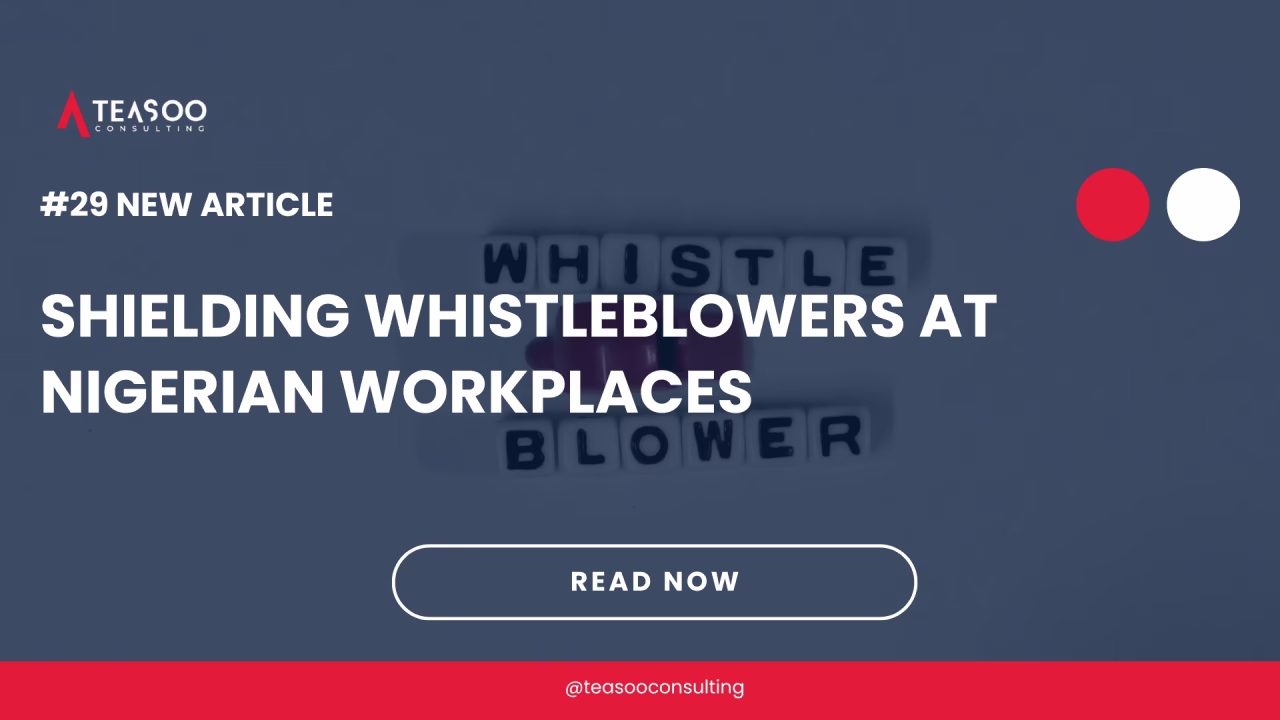 #29 Shielding Whistleblowers at Nigerian Workplaces