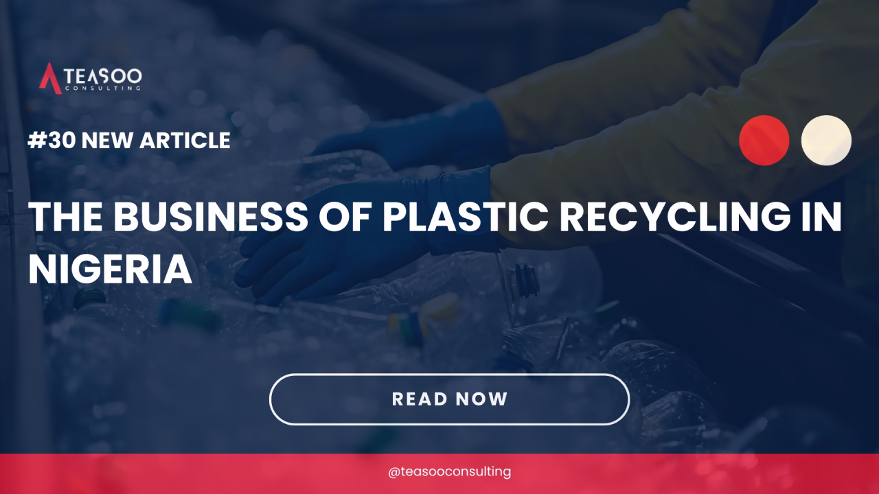 #30 The Business of Plastic Recycling in Nigeria