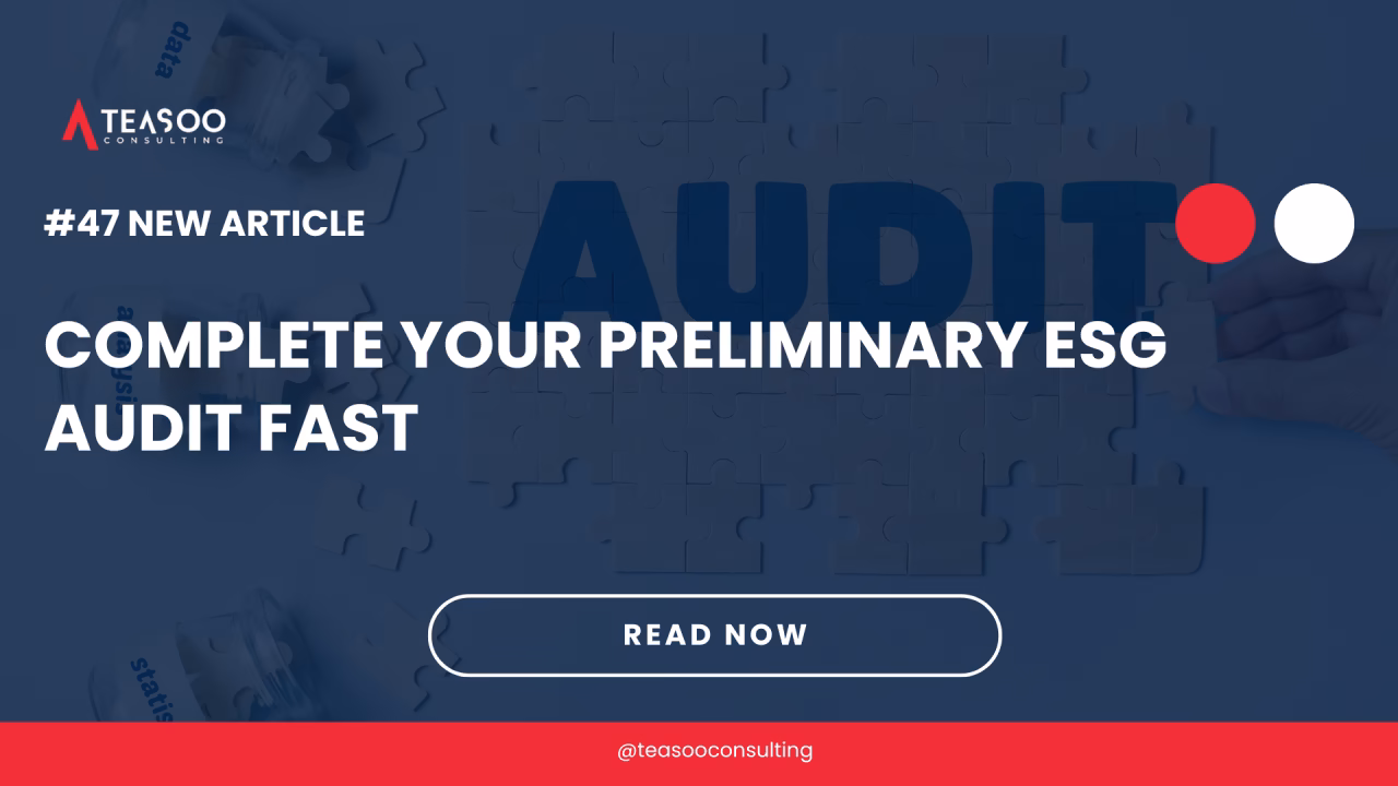 Complete Your Preliminary ESG Audit Fast
